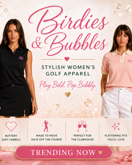 Collection image for: Trending Now | Women’s Golf Favorites – Birdies & Bubbles