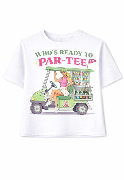 White t-shirt with a graphic of a woman in a golf cart and text 'Who's Ready to Par-tee?' on a white background